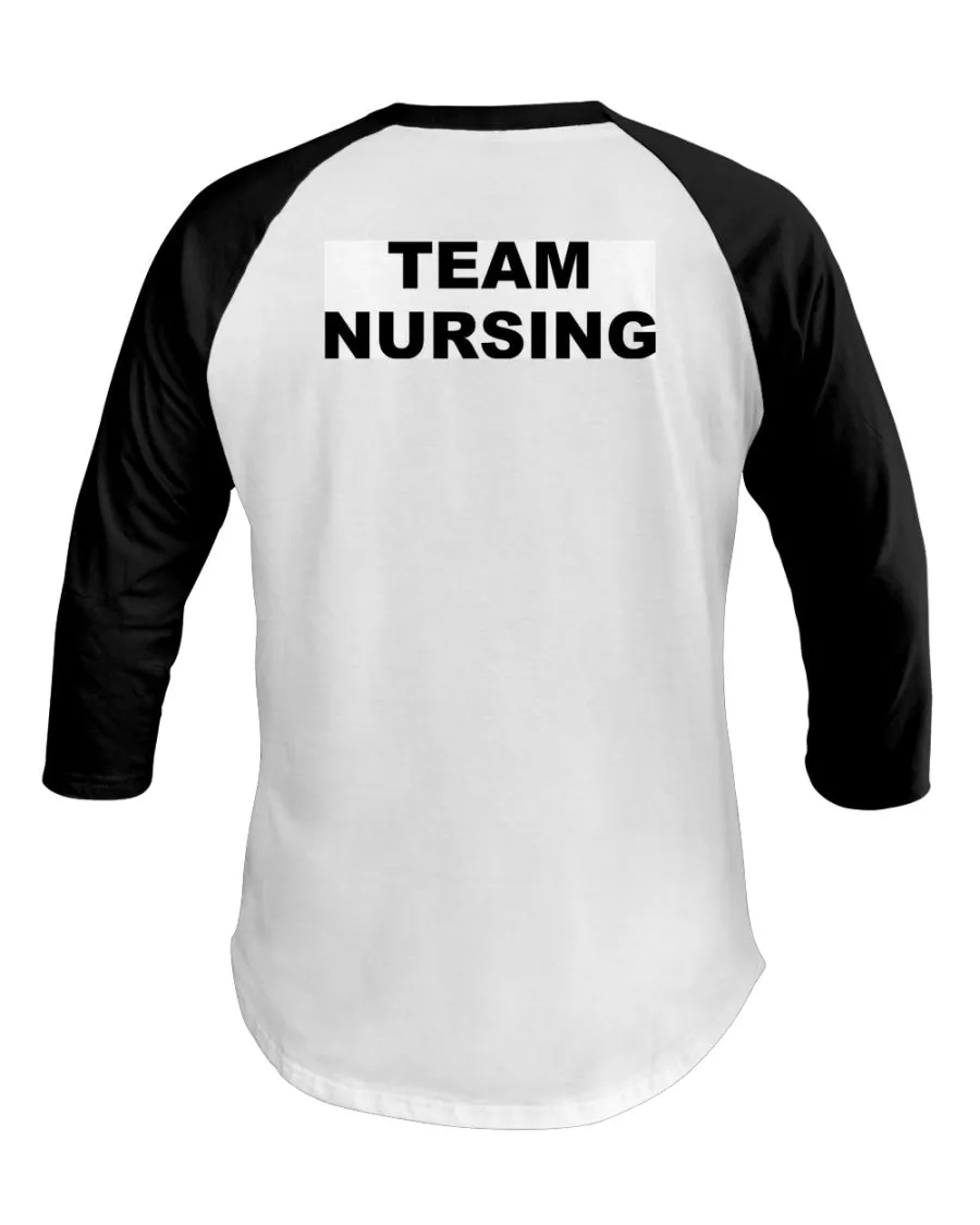 Team Nursing 3/4 Sleeve Raglan Shirt