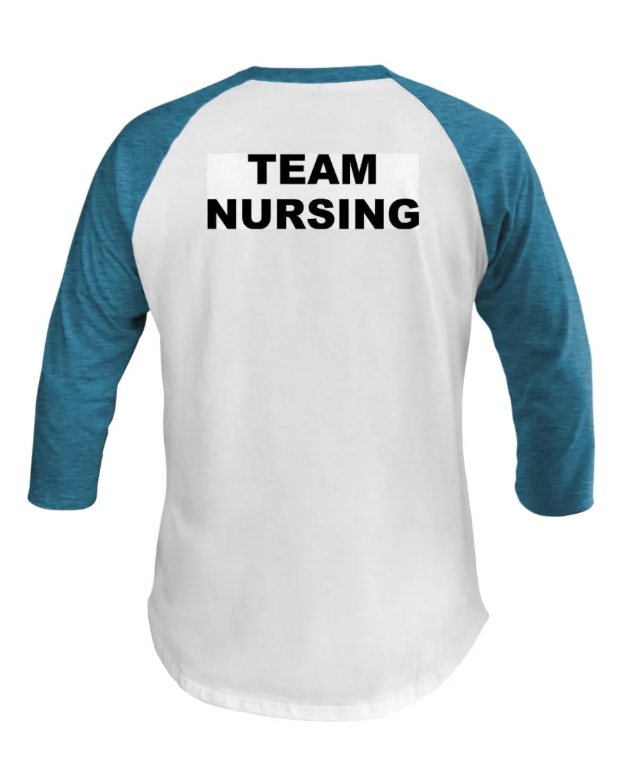 Team Nursing 3/4 Sleeve Raglan Shirt