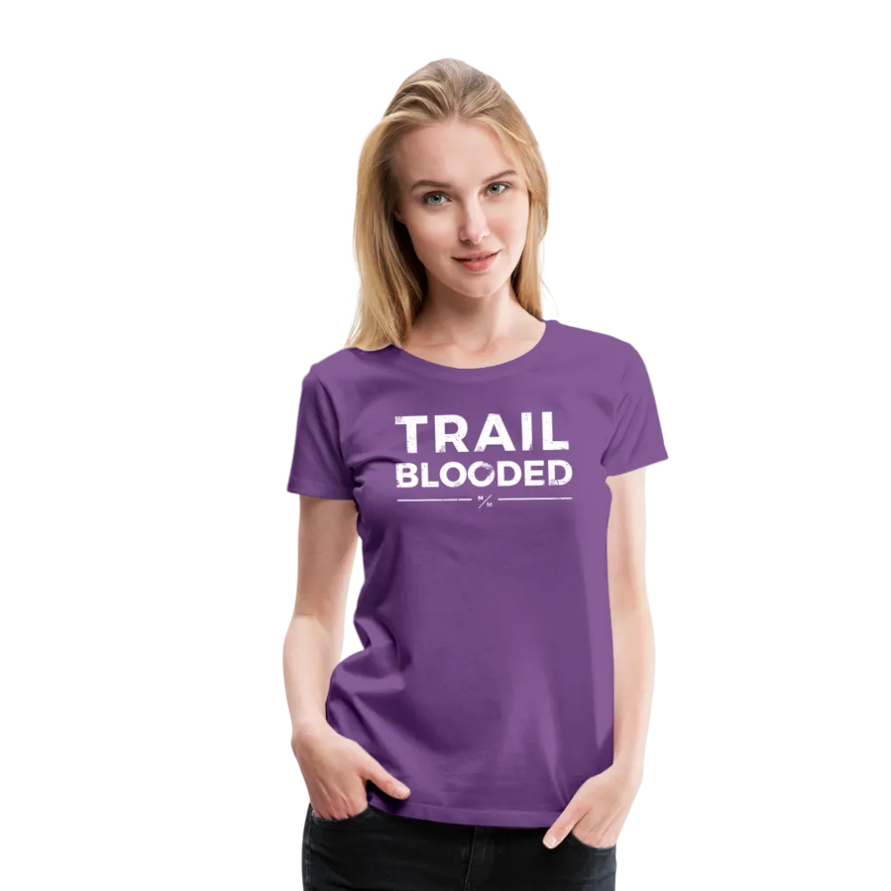 Trail Blooded- Women’s Premium T-Shirt