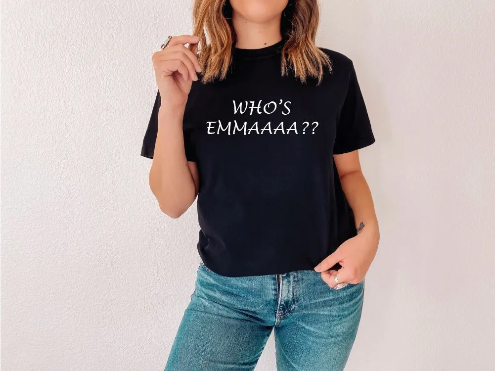 Who's Emma Viral T-shirt
